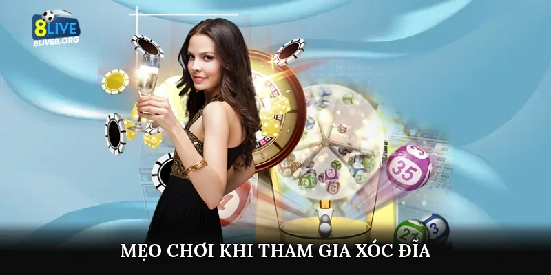 Mẹo chơi khi tham gia xóc đĩa